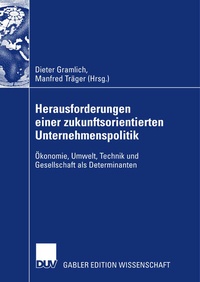 Abbildung von: Herausforderungen einer zukunftsorientierten Unternehmenspolitik - Deutscher Universitätsverlag
