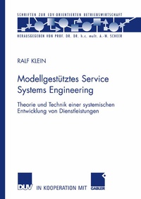 Enlarge image Cover: Modellgestütztes Service Systems Engineering - Deutscher Universitätsverlag