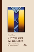 Cover: Der Weg zum ewigen Leben - EOS Verlag