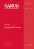 Cover: Transsexualit&auml;t und ihre Auswirkungen auf die Ehef&auml;higkeit - EOS Verlag