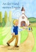 Cover: An der Hand meines Engels - Gebete f&uuml;r Kinder - EOS Verlag