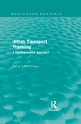 Cover: Urban Transport Planning (Routledge Revivals) - Routledge