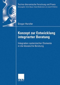 Abbildung von: Konzept zur Entwicklung integrierter Beratung - Deutscher Universitätsverlag