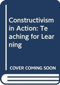 Cover: Constructivism in Action - Routledge