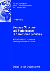 Enlarge image Cover: Strategy, Structure and Performance in a Transition Economy - Springer Gabler