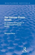 Cover: The Chinese Classic Novels (Routledge Revivals) - Routledge