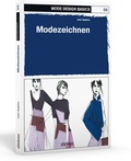 Cover: Mode Design Basics: Modezeichnen - Stiebner