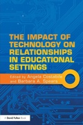 Cover: The Impact of Technology on Relationships in Educational Settings - Routledge
