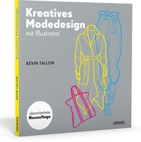 Abbildung von: Kreatives Modedesign mit Illustrator - Stiebner