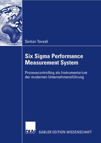 Abbildung von: Six Sigma Performance Measurement System - Deutscher Universitätsverlag