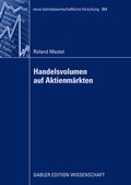 Cover: Handelsvolumen auf Aktienm&auml;rkten - Springer Gabler