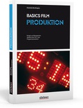 Cover: Basics Film: Produktion - Stiebner