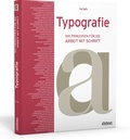 Cover: Typografie - 100 Prinzipien f&uuml;r die Arbeit mit Schrift - Stiebner