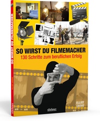 Abbildung von: So wirst du Filmemacher - Stiebner