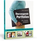 Cover: &Uuml;berzeugende Portfolios f&uuml;r Grafikdesigner - Stiebner