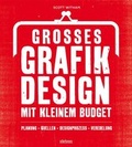 Cover: Gro&szlig;es Grafikdesign mit kleinem Budget - Stiebner