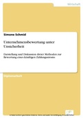 Cover: Unternehmensbewertung unter Unsicherheit - diplom.de