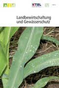 Cover: Landbewirtschaftung und Gew&auml;sserschutz - Bundesanstalt f&uuml;r Landwirtschaft und Ern&auml;hrung