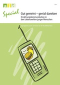 Cover: Gut gemeint - genial daneben: Ern&auml;hrungskommunikation in den Lebenswelten junger Menschen - Bundesanstalt f&uuml;r Landwirtschaft und Ern&auml;hrung