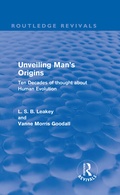 Cover: Unveiling Man's Origins (Routledge Revivals) - Routledge