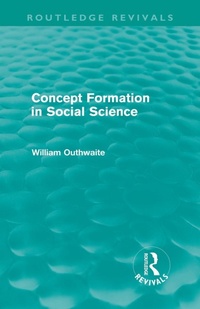 Enlarge image Cover: Concept Formation in Social Science (Routledge Revivals) - Routledge