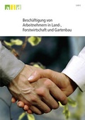Cover: Besch&auml;ftigung von Arbeitnehmern in Land-, Forstwirtschaft und Gartenbau - Bundesanstalt f&uuml;r Landwirtschaft und Ern&auml;hrung