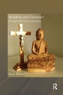 Cover: Buddhist and Christian? - Routledge