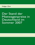Cover: Der Stand der Mietwagenpreise in Deutschland im Sommer 2007 - BoD - Books on Demand
