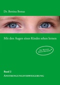 Cover: Mit den Augen eines Kindes sehen lernen - Band 2 - BoD - Books on Demand
