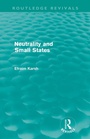 Cover: Neutrality and Small States - Routledge