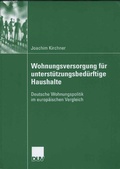 Cover: Wohungsversorgung f&uuml;r unterst&uuml;tzungsbed&uuml;rftige Haushalte - Deutscher Universit&auml;tsverlag