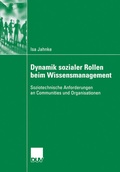 Cover: Dynamik sozialer Rollen beim Wissensmanagement - Deutscher Universit&auml;tsverlag