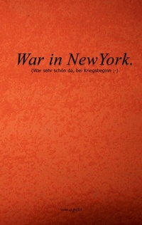 Enlarge image Cover: War in NewYork - BoD - Books on Demand