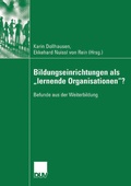 Cover: Bildungseinrichtungen als "lernende Organisationen"? - Deutscher Universit&auml;tsverlag