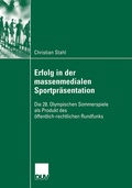 Cover: Erfolg in der massenmedialen Sportpr&auml;sentation - Deutscher Universit&auml;tsverlag