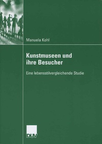 Abbildung von: Kunstmuseen und ihre Besucher - Deutscher Universitätsverlag