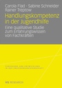 Cover: Handlungskompetenz in der Jugendhilfe - Deutscher Universitätsverlag