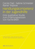 Cover: Handlungskompetenz in der Jugendhilfe - Deutscher Universit&auml;tsverlag