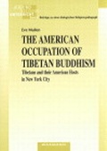Cover: The American Occupation of Tibetan Buddhism - Waxmann