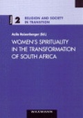 Cover: Women's Spirituality in the Transition and Transformation of South Africa - Waxmann