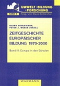 Cover: Zeitgeschichte europ&auml;ischer Bildung 1970-2000 - Waxmann