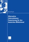Cover: Alternative Unternehmensfinanzierung f&uuml;r den deutschen Mittelstand - Deutscher Universit&auml;tsverlag