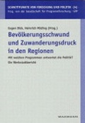 Cover: Bev&ouml;lkerungsschwund und Zuwanderungsdruck in den Regionen - Waxmann