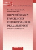 Cover: Hauptstr&ouml;mungen evangelischer Religionsp&auml;dagogik im 20. Jahrhundert - Waxmann