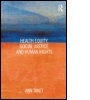 Cover: Health Equity, Social Justice and Human Rights - Routledge