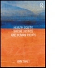 Enlarge image Cover: Health Equity, Social Justice and Human Rights - Routledge