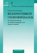 Cover: Religionsunterricht und Reformp&auml;dagogik - Waxmann