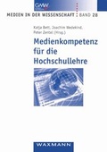 Cover: Medienkompetenz f&uuml;r die Hochschullehre - Waxmann