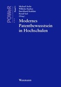 Cover: Modernes Patentbewusstsein in Hochschulen - Waxmann