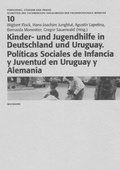 Cover: Kinder- und Jugendhilfe in Deutschland und Uruguay auf der Suche nach neuen Formen methodischen Handelns - Enfoques Metodol&oacute;gicos de las Pol&iacute;ticas Sociales de Infancia y Juventud en Uruguay y Alemania - Waxmann